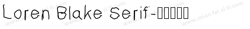 Loren Blake Serif字体转换